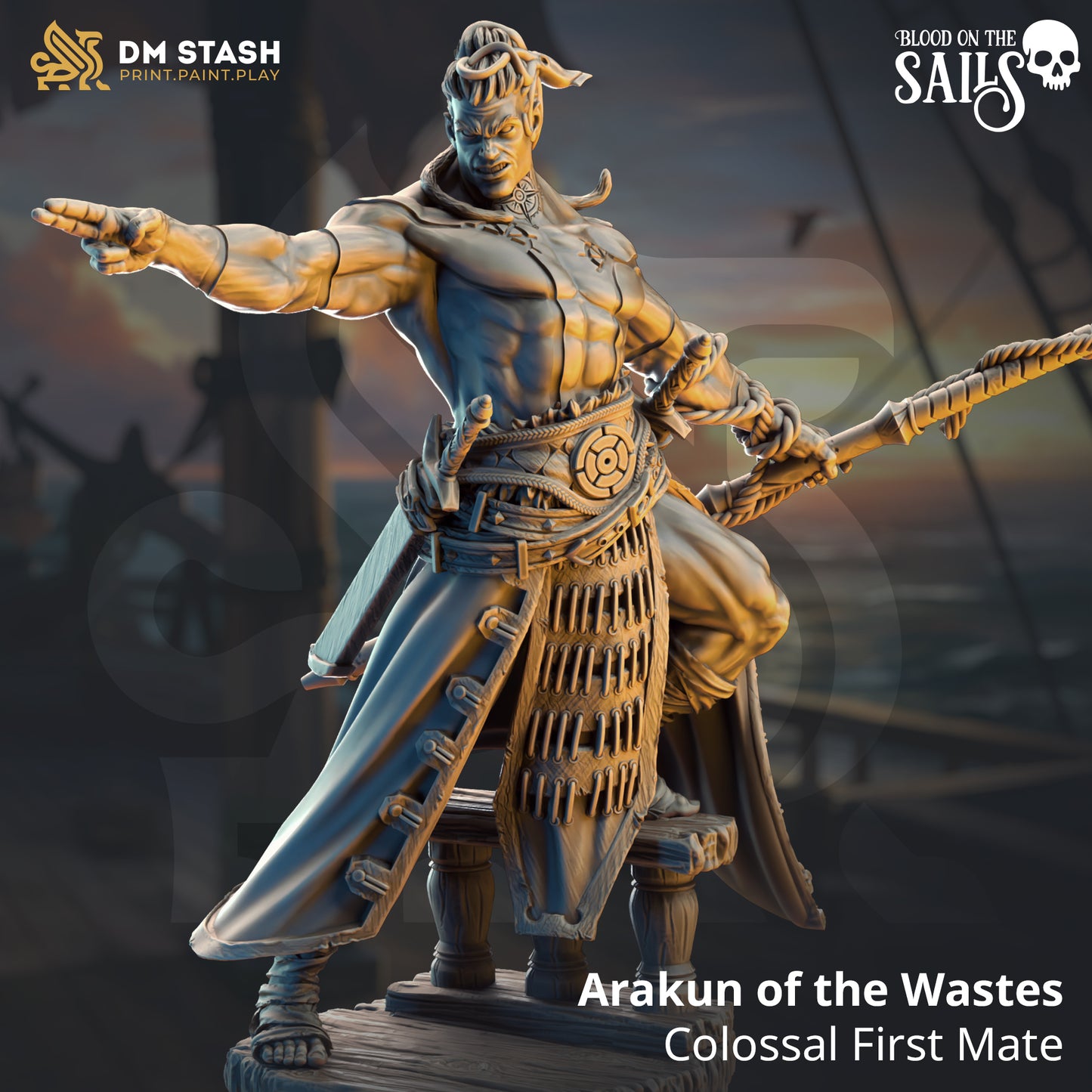 DM Stash - Arakun of the Wastes, Goliath First Mate - Blood on the Sails 2025 July
