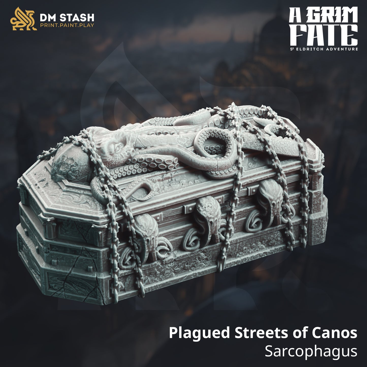 DM Stash - Plagued Streets of Canos, Sarcophagus - A Grim Fate 2024 June