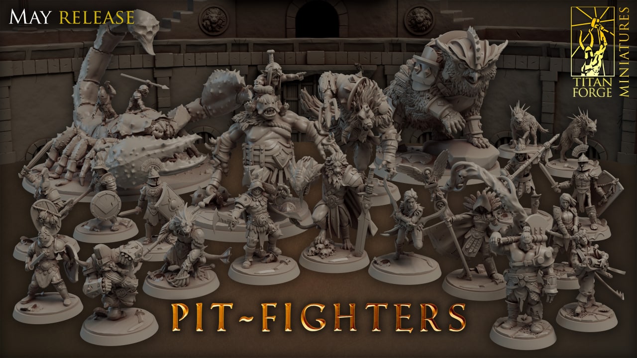 Titan Forge - Pithfighters 2021 May Release 35mm