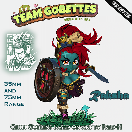 Ronin Arts - Raksha, The Goblin Fighter - Team Gobettes 2024 June