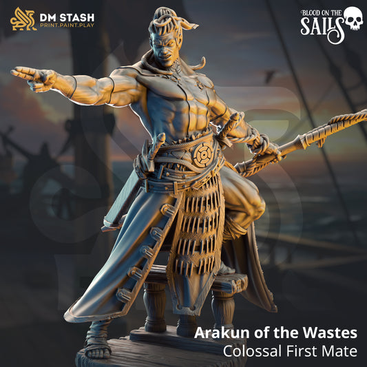 DM Stash - Arakun of the Wastes, Goliath First Mate - Blood on the Sails 2025 July