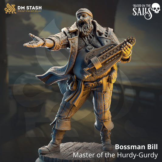 DM Stash - Bossman Bill, Master of the Hurdy-Gurdy - Blood on the Sails 2025 July
