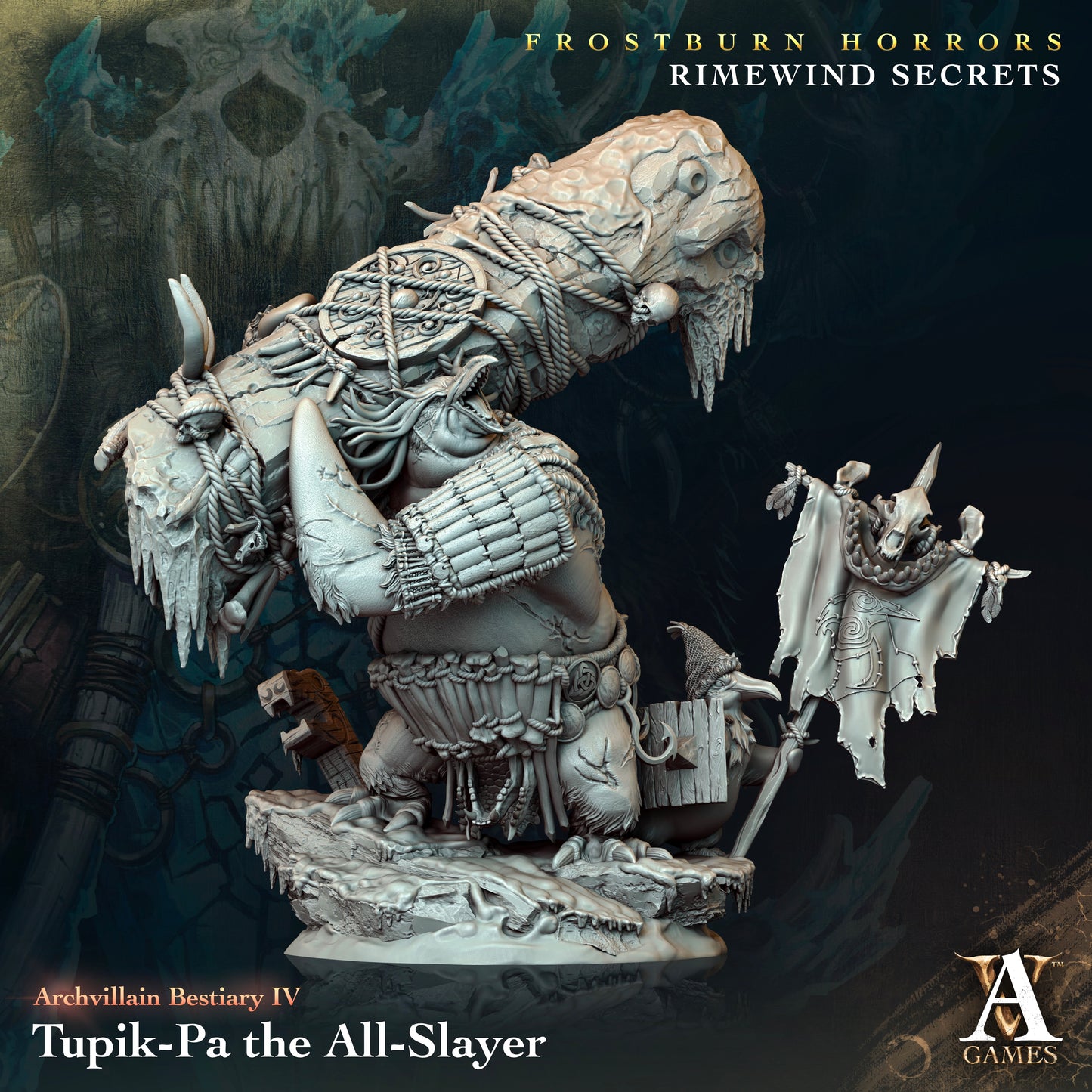 Archvillain Games - Tupik-Pa the All-Slayer  Archvillain Bestiary Vol. 4 Frostburn Horrors - Rimewind Secrets 2023 December