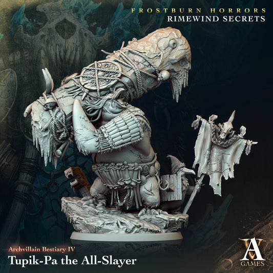 Archvillain Games - Tupik-Pa the All-Slayer  Archvillain Bestiary Vol. 4 Frostburn Horrors - Rimewind Secrets 2023 December