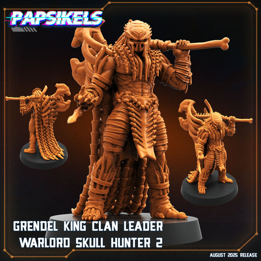 Papsikels - Grendel King Clan Leader Warlord Skull Hunter - 2025 August