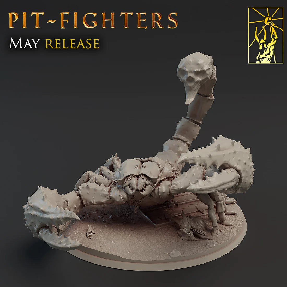 Titan Forge - Hadogenes the Scorpion - Pithfighters 2021 May