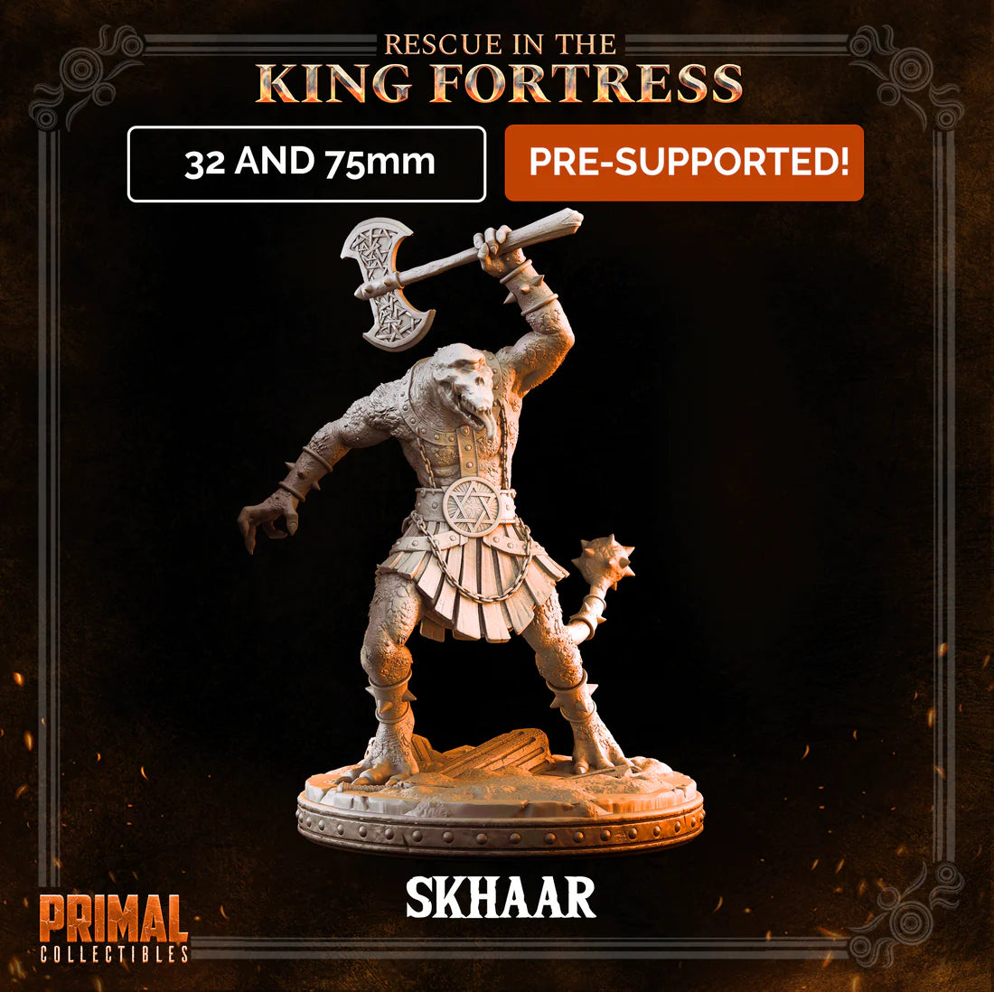 Primal Collectibles - Skhaar - Rescue in the King Fortress
