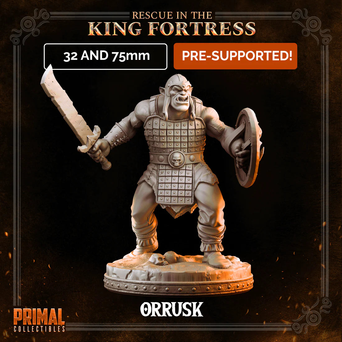 Primal Collectibles - Orrusk - Rescue in the King Fortress