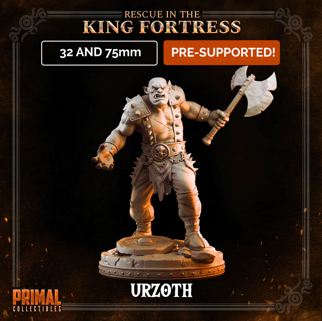 Primal Collectibles - Urzoth - Rescue in the King Fortress