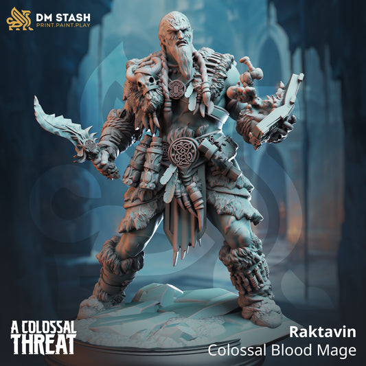 DM Stash - Raktavin, Colossal Blood Mage -  A Colossal Threat 2023-12