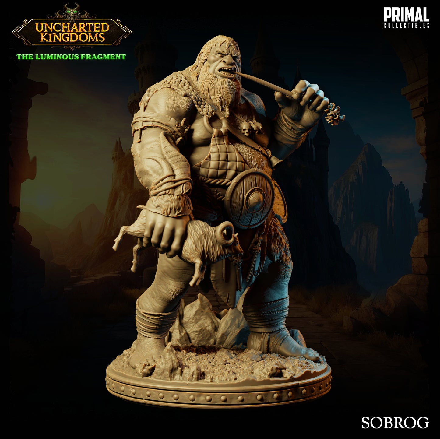 Primal Collectibles - Sobrog, Hill Giant - UK The Louminus Fragment 2024 March